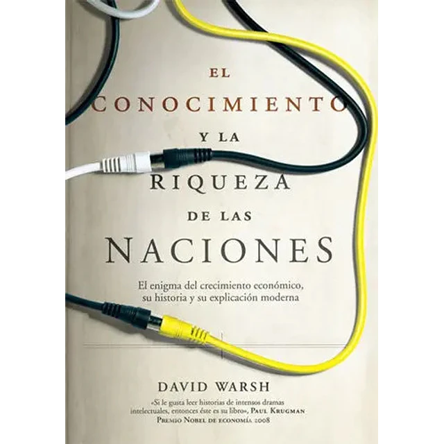 El Conocimiento y La Riqueza de las Naciones