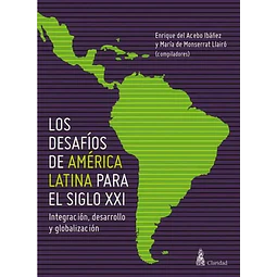 Los desafíos de América Latina para el siglo XXI