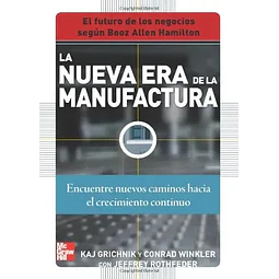 La Nueva Era de la Manufactura