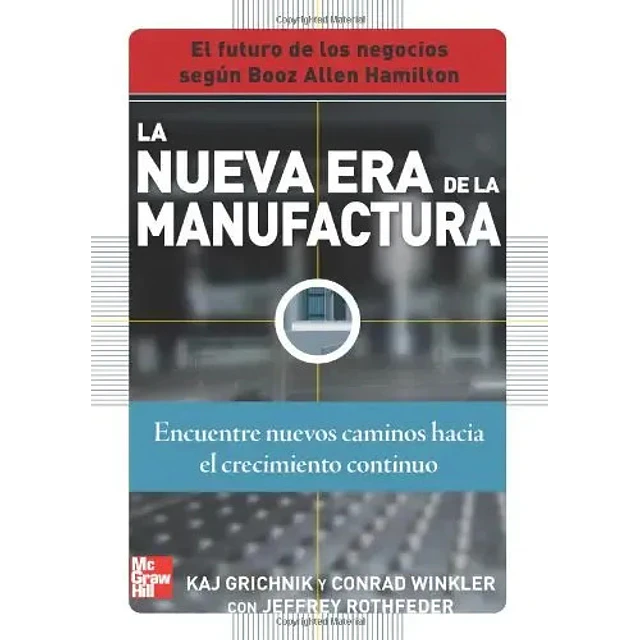 La Nueva Era de la Manufactura