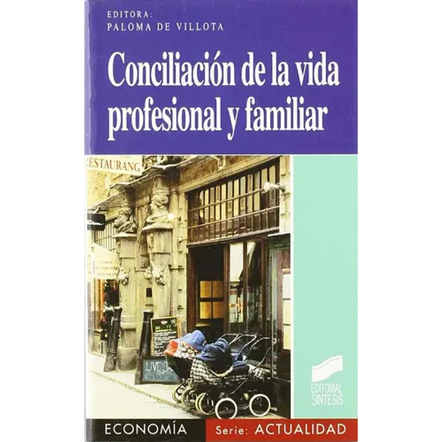 Conciliación de la vida profesional y familiar