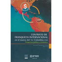 Contrato de franquicia internacional en el marco del TLC Colombia USA