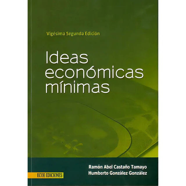 Ideas económicas mínimas
