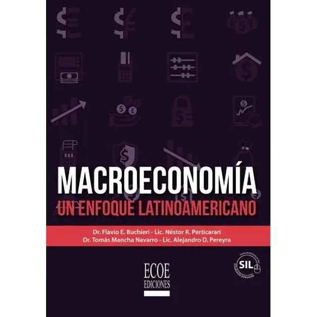 Macroeconomía un enfoque latinoamericano