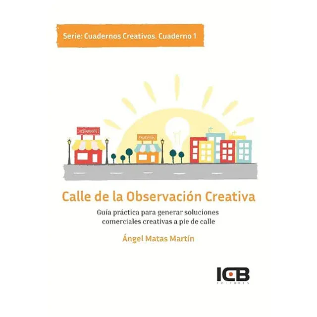 Calle de la Observación Creativa