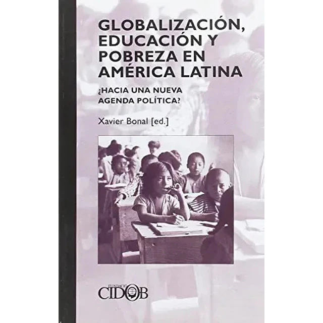 Globalización, educación y pobreza en América Latina