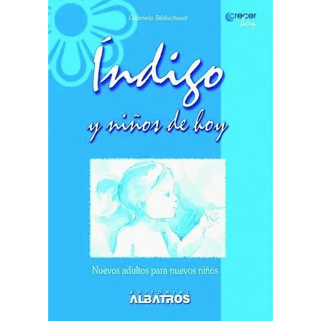 Indigo y niños de hoy