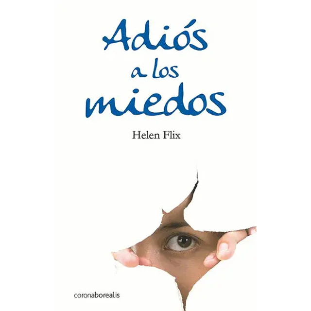 Adiós a los miedos