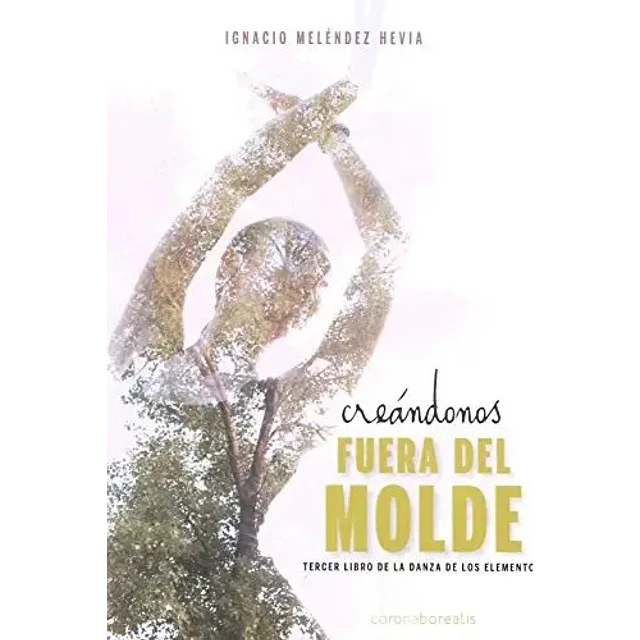 Creandonos fuera del molde