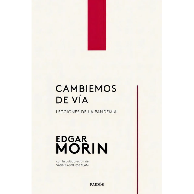 Cambiemos de vía. Lecciones de la pandemia
