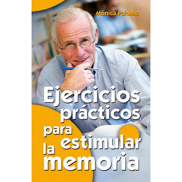 Ejercicios prácticos para estimular la memoria