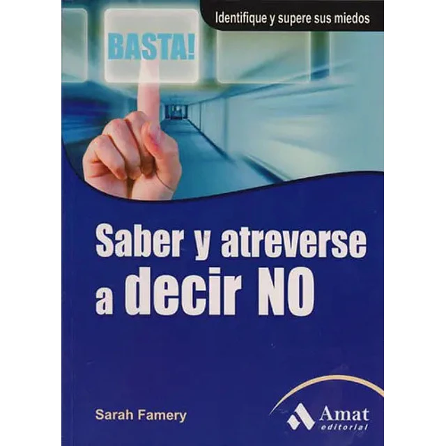 Saber y atreverse a decir NO
