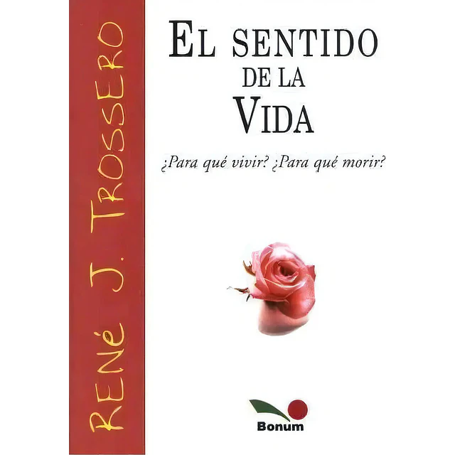 El Sentido de la Vida