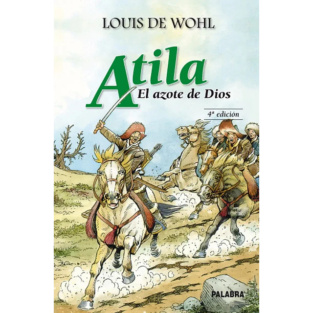 Atila El Azote de Dios