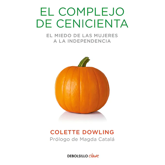El complejo de Cenicienta