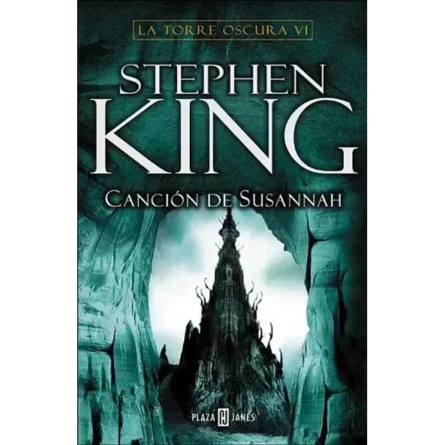 La Torre Oscura VI Cancion de Susannah