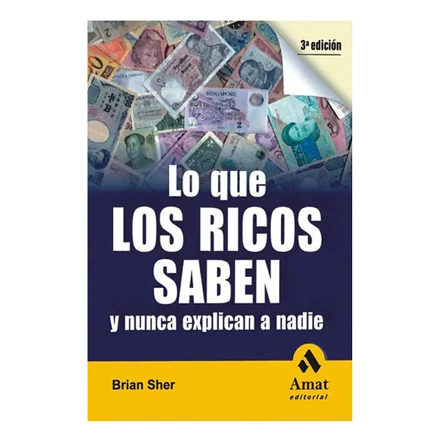 Lo que los ricos saben y nunca explican a nadie