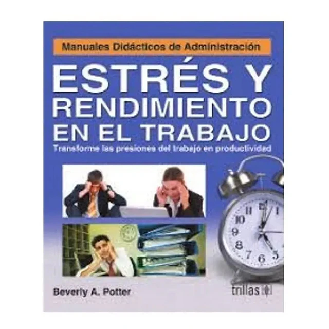 Estrés y rendimiento en el trabajo