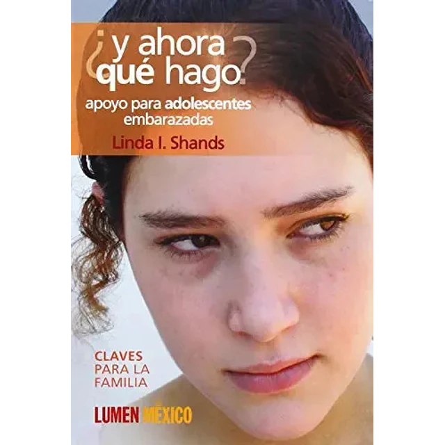 ¿y ahora que hago? apoyo para adolescentes embarazadas