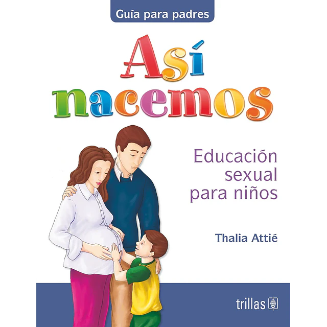Así nacemos