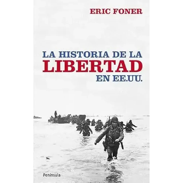 La Historia de la Libertad en EE.UU