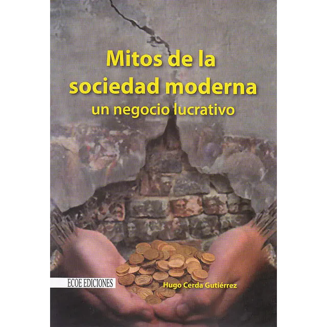 Mitos de la Sociedad Moderna