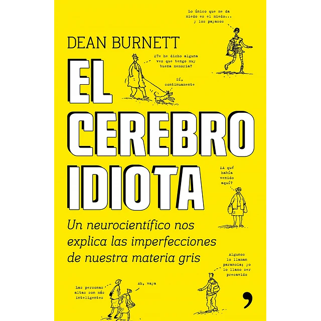 El Cerebro Idiota