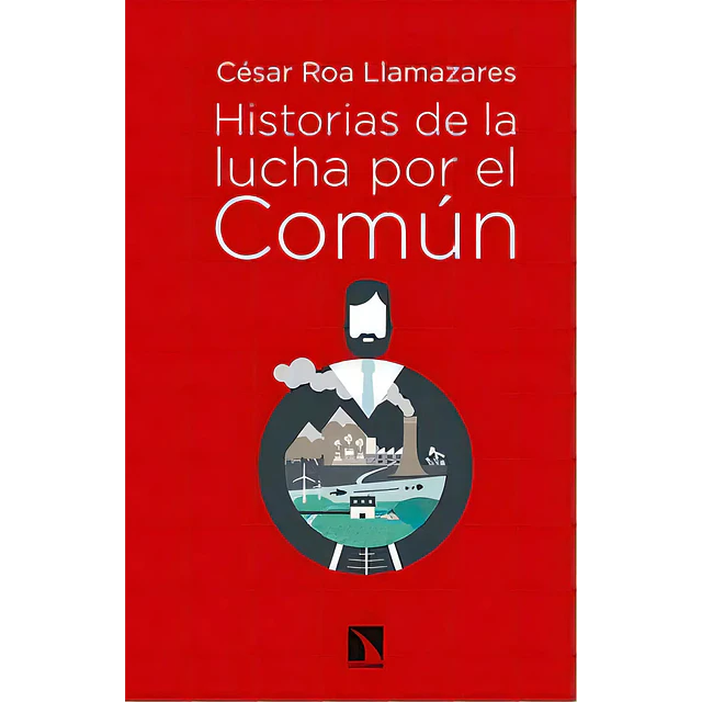 Hitorias de la lucha por el común