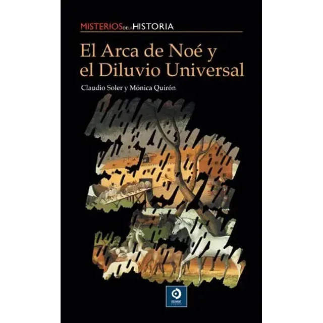El Arca de Noé y el Diluvio Universal
