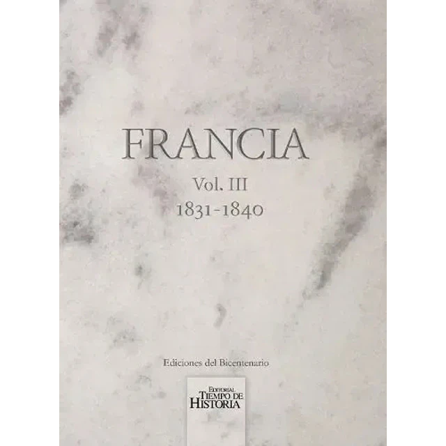 Francia Vol III 1831 - 1840
