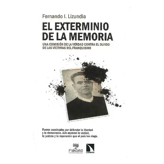 El exterminio de la memoria