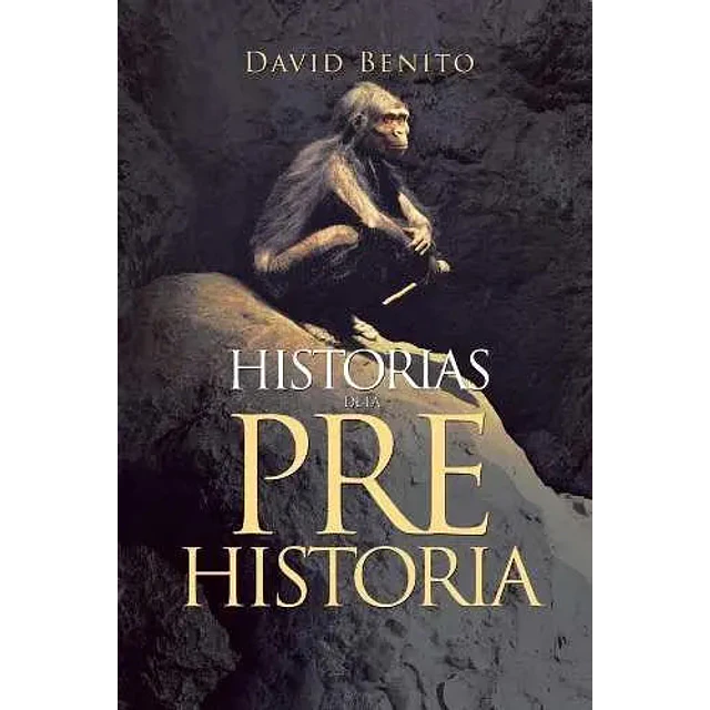 Historias de la PreHistoria