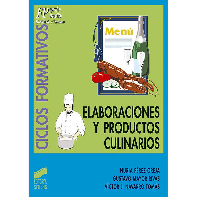 Elaboraciones y productos culinarios