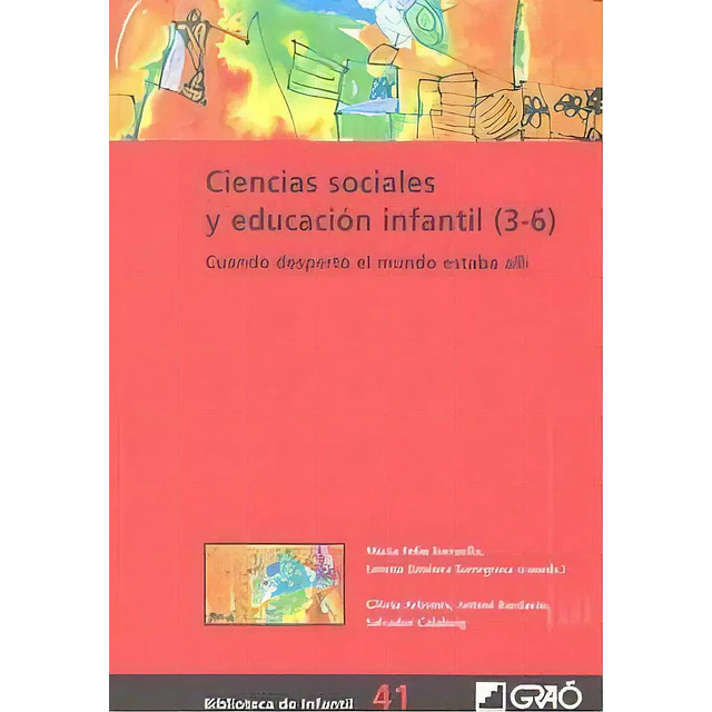 Ciencias sociales y educación infantil 3-6