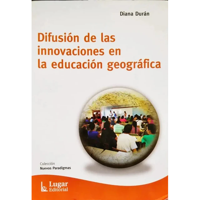 Difusión de las Innovaciones en la Educación Geográfica