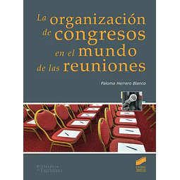 La organización de congresos en el mundo de las reuniones