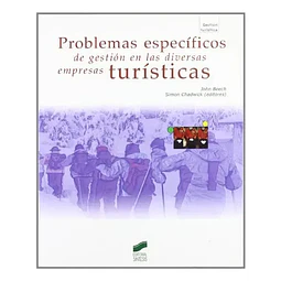 Problemas especificos de gestion en las diversas empresas turisticas
