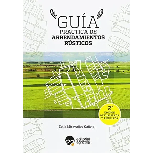Guía Práctica de Arrendamientos Rústicos