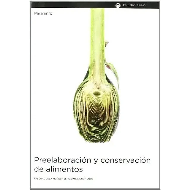 Preelaboracion y conservacion de alimentos