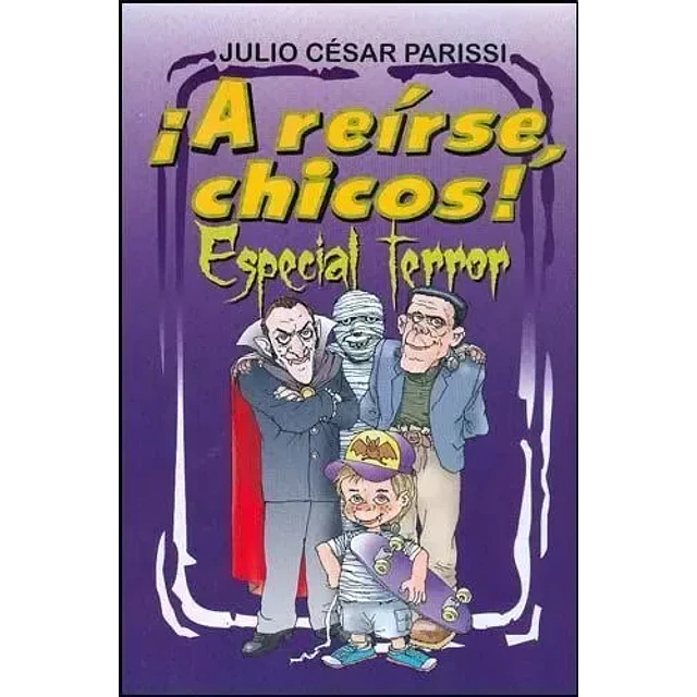 ¡A reirse chicos! especial terror