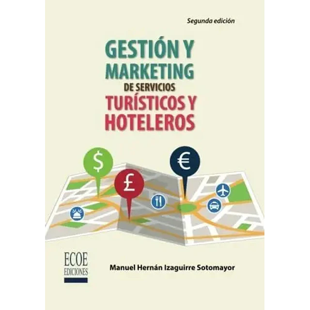 Gestión y Marketing de Servicios Turísticos y Hoteleros