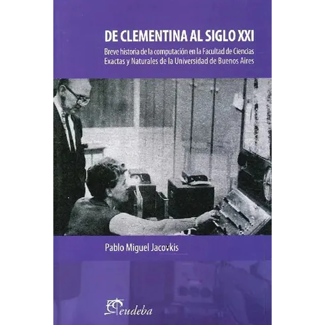 De Clementina al Siglo XXI