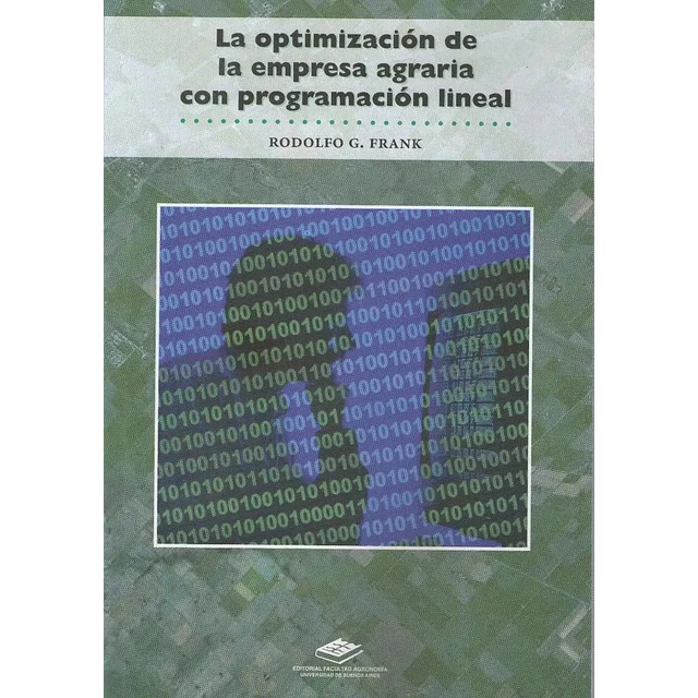 La optimización de la empresa agraria con programación lineal