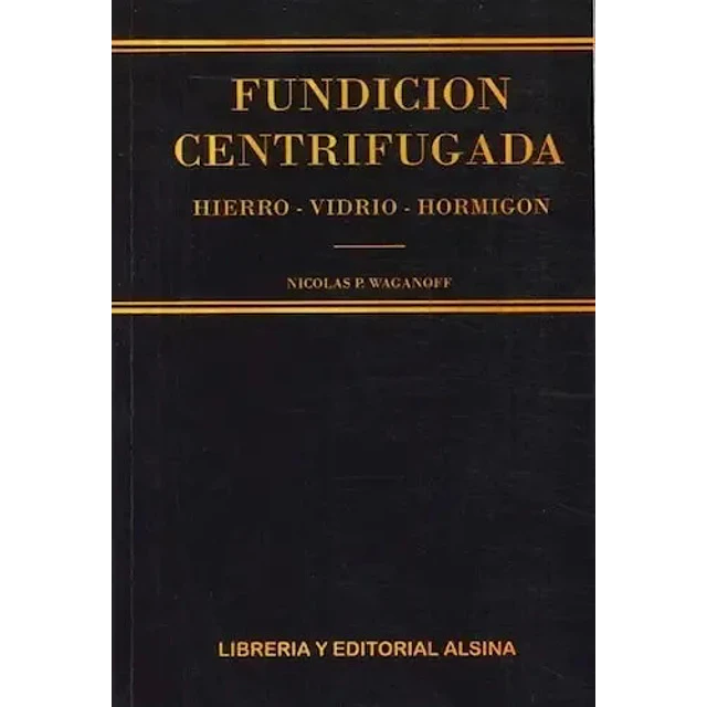 Fundición Centrifugada