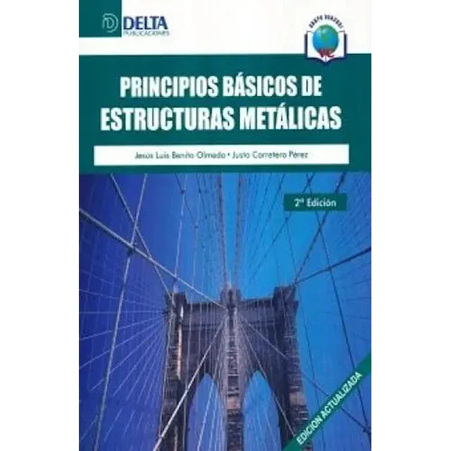 Principios Básicos de estructuras metálicas