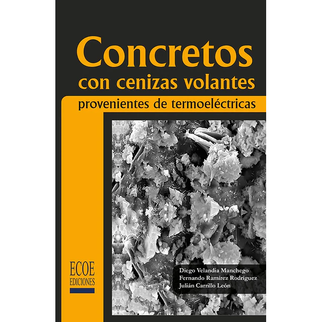 Concretos con Cenizas Volantes