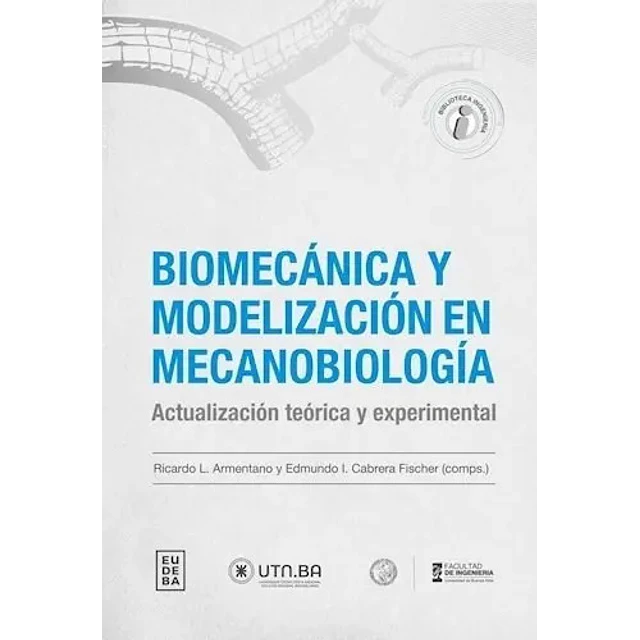 Biomecánica y Modelización en Mecanobiología