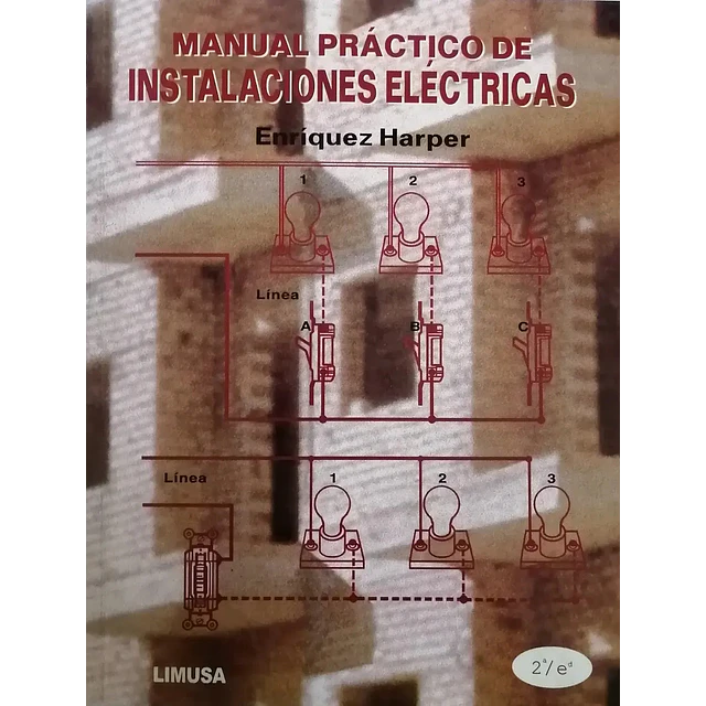 Manual Práctico de Instalaciones Eléctricas