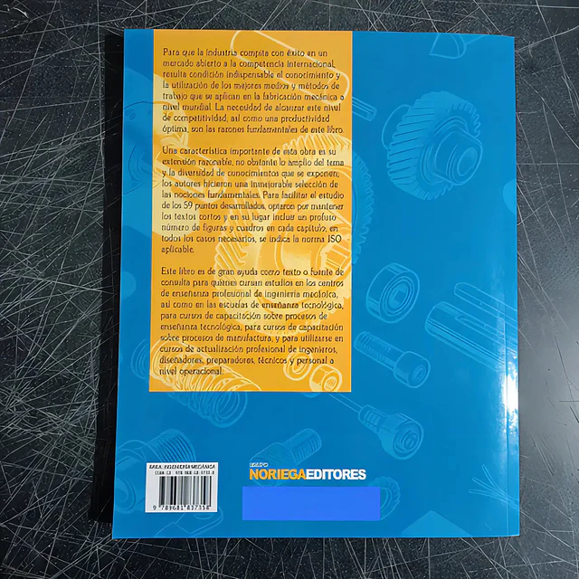 Tecnologia del Diseño y Fabricacion de Piezas Metalicas