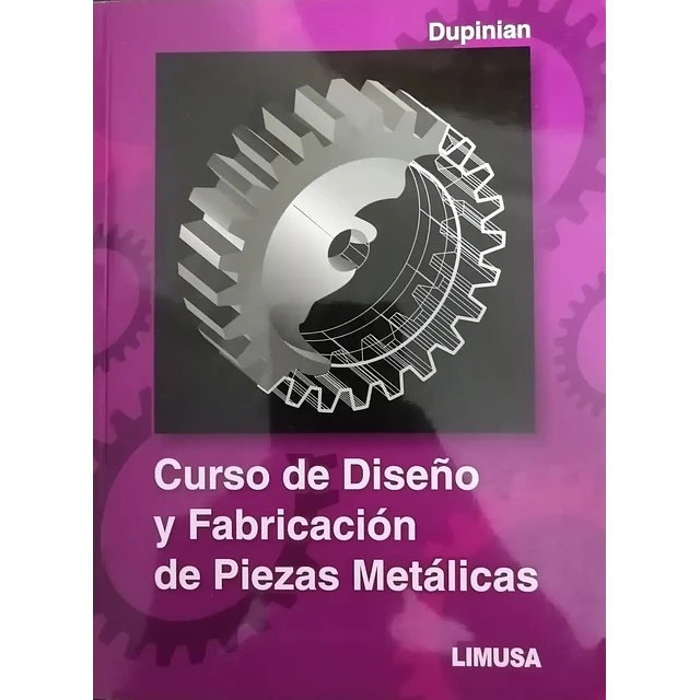 Curso de Diseño y Fabricacion de Piezas Metalicas